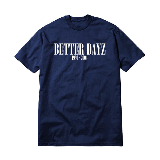 BETTER DAYZ T-SHIRT by MENACE