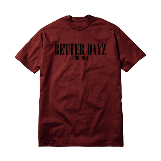 BETTER DAYZ T-SHIRT by MENACE