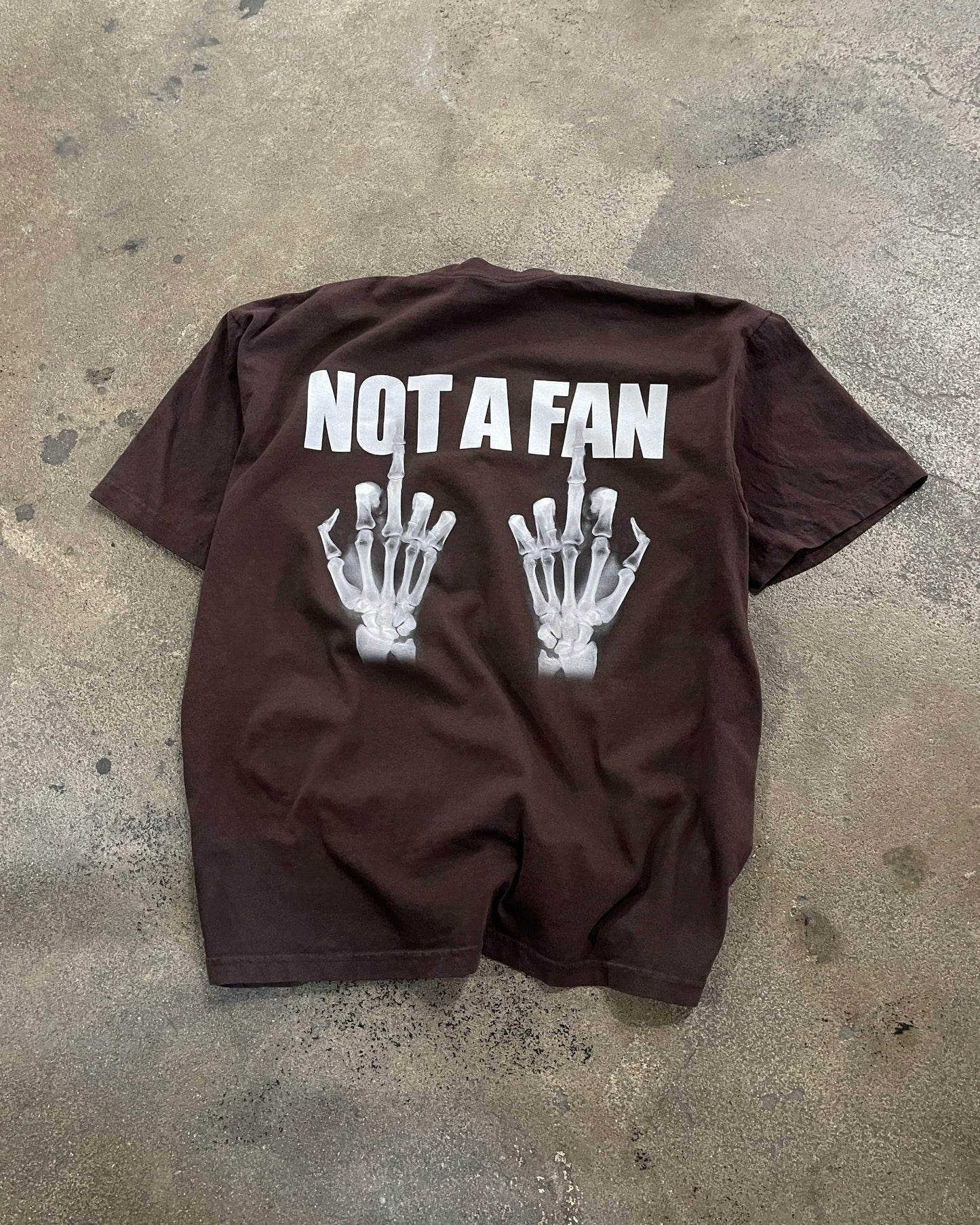 NOT A FAN T-SHIRT