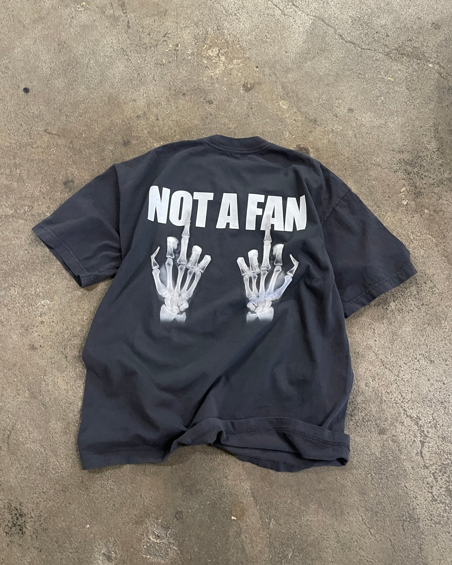 NOT A FAN T-SHIRT