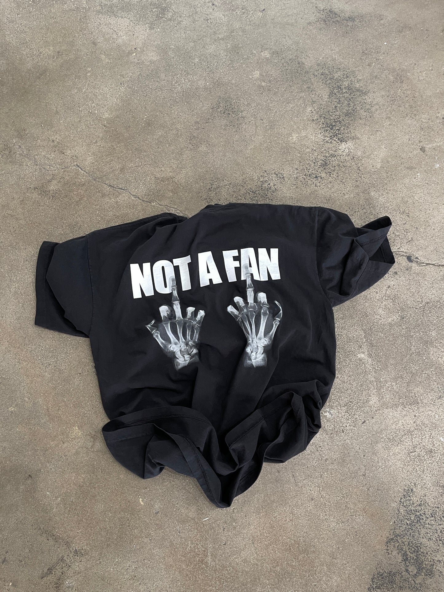 NOT A FAN T-SHIRT
