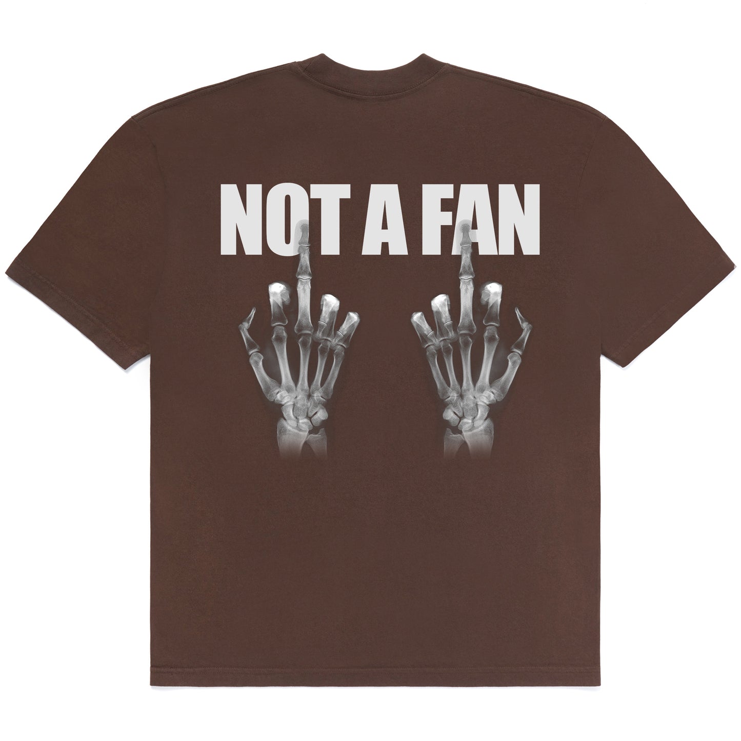NOT A FAN T-SHIRT