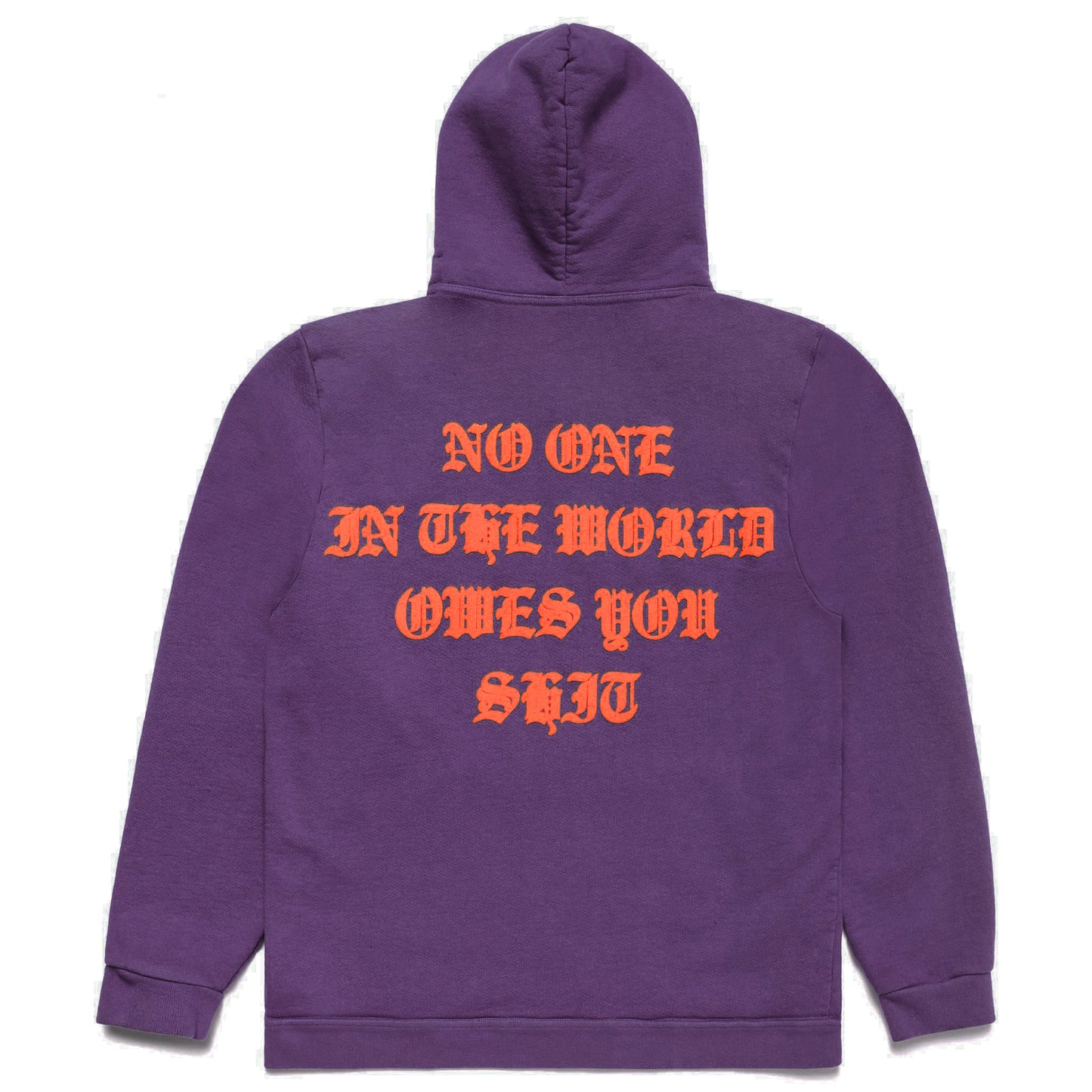 NO ONE IN THE WORLD OWES YOU SHIT ZIP-UP HOODIE by MENACE
