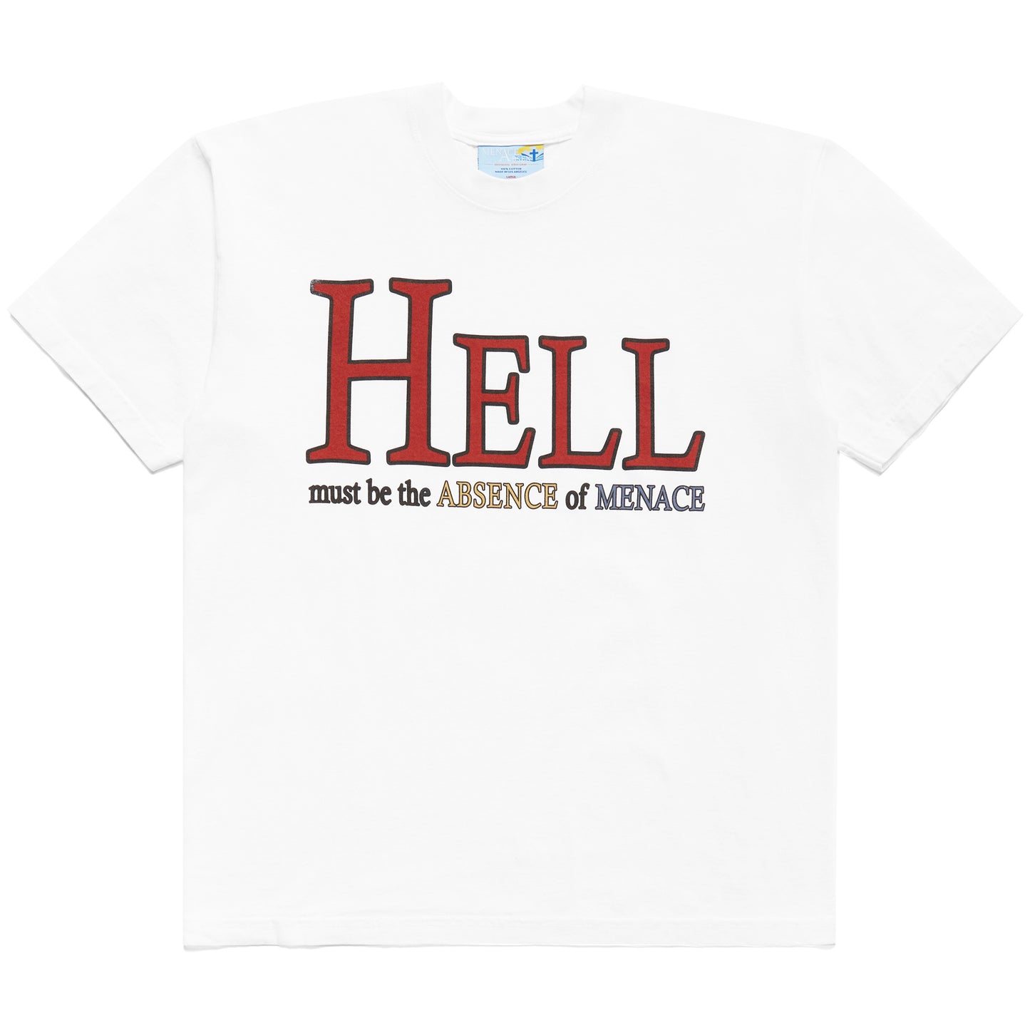 HELL MUST BE T-SHIRT by MENACE